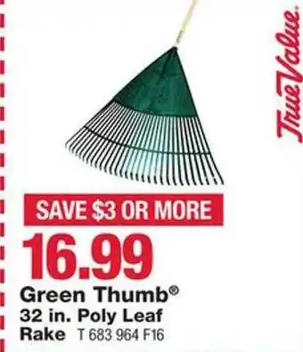 True Value Green thumb poly leaf rake offer