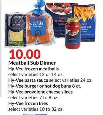 Hy-Vee Meatball sub dinner offer