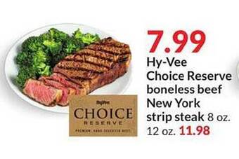 Hy-Vee Hyvee choice reserve boneless beef new york strip steak offer