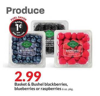 Hy-Vee Basket & bushel blackberries, blueberries or raspberries offer