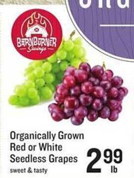 Lowes Foods Organically grown red or white seedless grapes offer