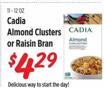 Rouses Cadia almond clusters or raisin bran offer