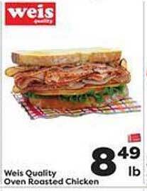 Weis Markets Weis quality oven roasted chicken offer