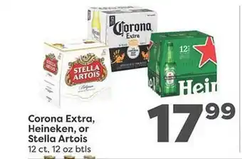 Weis Markets Corona extra heineke, or stella artois offer