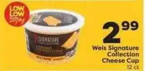 Weis Markets Weis quality collection cheese cup offer