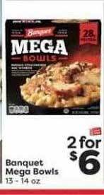 Weis Markets Banquet mega bowls offer