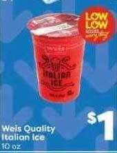 Weis Markets Weis quality italian ice offer