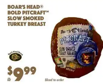 The Food Emporium Boar's Head Bold Pitcraft Slow Smoked Turkey Breast offer