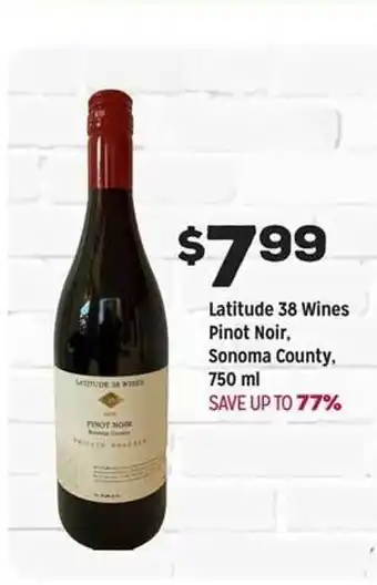 Grocery Outlet Latitude 38 wines pinot noir sonoma county offer