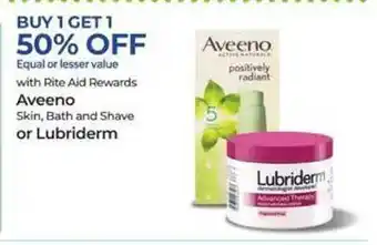 Aveeno skin, bath and shave or lubriderm