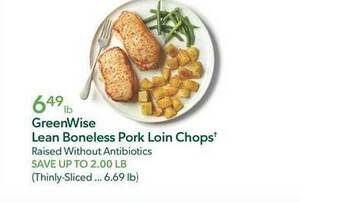 Publix Greenwise lean boneless pork loin chops offer