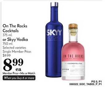 Pavilions On the rocks cocktails or skyy vodka offer