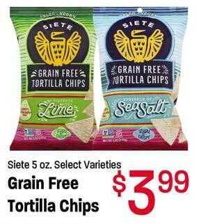 Maceys Siete grain free tortilla chips offer