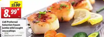 Lidl Jumbo Wild Caught Sea Scallops 12 oz offer