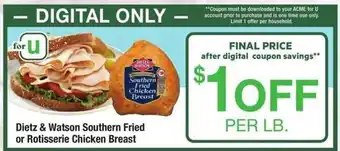 ACME Diets & watson southern fried or rotisserie chicken breast offer