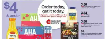 Target Tropicana 52-oz Orange Juice, Aha 8-pk Sparkling Water, Hellmann's Or Best Foods 30oz Jar Or 20-oz Squeeze Mayonnaise, Sweet offer