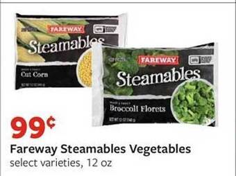 Fareway Fareway steamables vegetables offer