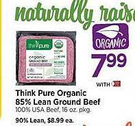 Think pure organic 85% lean ground beef