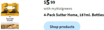 Walgreens 4-Pack Sutter Home, 187ml. Bottles offer