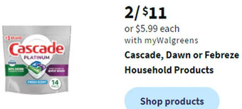 Walgreens Cascade, Dawn or Febreze Household Products offer