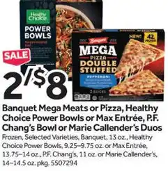 Stop&Shop Banquet Mega Meats or Pizza, Healthy Choice Power Bowls or Max Entrée, P.F. Chang's Entrée or Marie Callender's Dous offer
