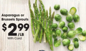 Kroger Asparagus or Brussels Sprouts offer