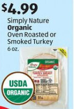 Aldi Simply Nature Organic Oven Roasted or Smoked Turkey 6 oz. offer