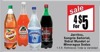 Rancho Markets Jarritos, sangria señoral, sidral mundet or mineragua sodas offer