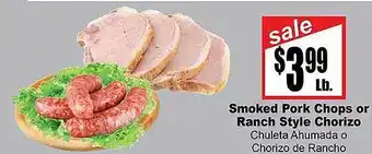 Rancho Markets Smoked pork chops or ranch style chorizo offer