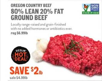 New Seasons Market Oregon country beef 80% lean 20% fat ground beef offer