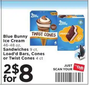 Cub Foods Blue bunny ice cream sandwiches, load'd bars, cones or twist cones offer