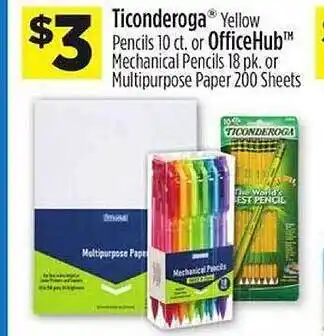 Dollar General Ticonderoga yellow pencils or officehub mechanical pencils or multipurpose paper 200 sheets offer