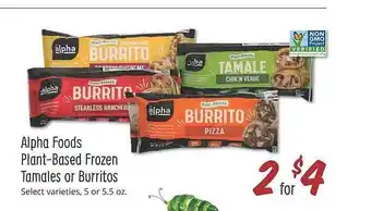 Sprouts Farmers Market Alpha foods plantbased frozen tamales or burritos offer