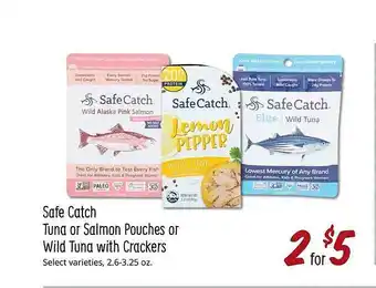 Sprouts Farmers Market Safe catch tuna or salmon pouches or wild tuna with crackers offer