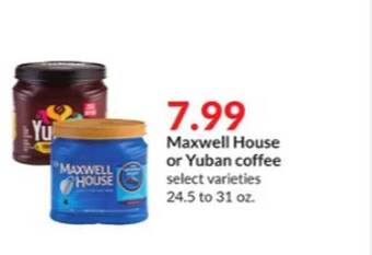 Hy-Vee Maxwell house or yuban coffee offer