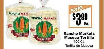 Rancho Markets Rancho markets maseca tortilla offer