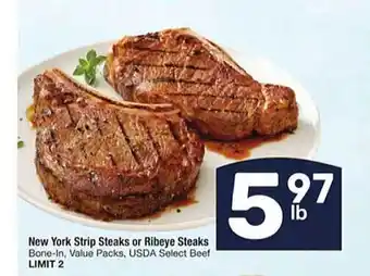 New york strip steaks or ribeye steaks