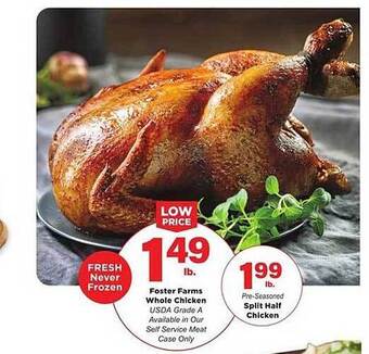 Stater Bros Foster farms whole chicken or split half chicken offer