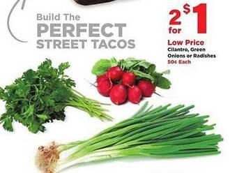 Stater Bros Cilantro, green onions or radishes offer