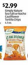 Aldi Simply nature sea salt or nacho cauliflower tortilla chips offer
