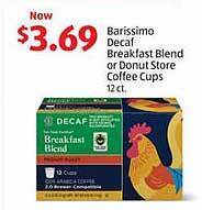 Aldi Barissimo decaf breakfast blend or donut store coffee cups offer