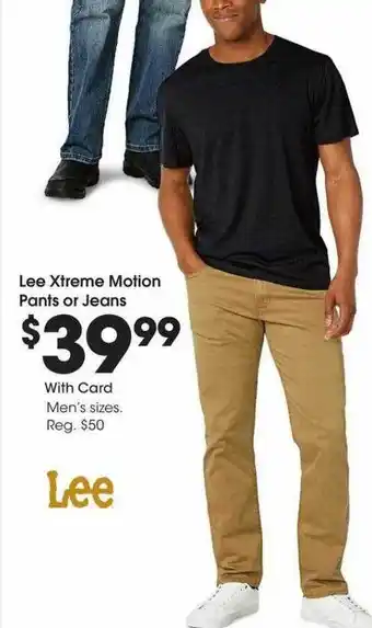 Fred Meyer Lee xtreme motion pants or jeans offer