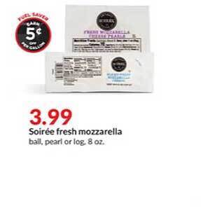 Hy-Vee Soirèe fresh mozzarella offer