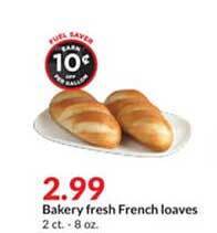 Hy-Vee Bakery fresh french loaves offer