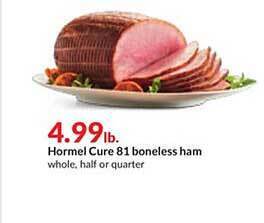 Hy-Vee Hormel cure 81 boneless ham offer