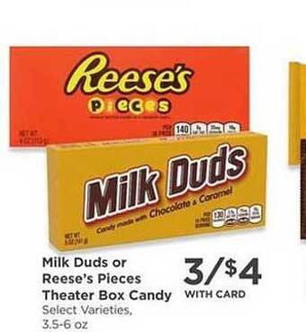 QFC Milk duds or reese's pieces theater box candy offer