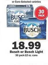 Schnucks Busch or busch light offer