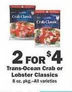 Schnucks Trans-ocean crab or lobster classics offer