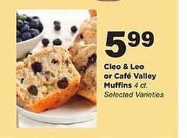 Stater Bros Cleo & leo or café valley muffins offer