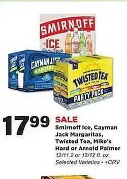 Stater Bros Smirnoff ice, cayman jack margaritas, twisted tea, mike's hard or arnold palmer offer